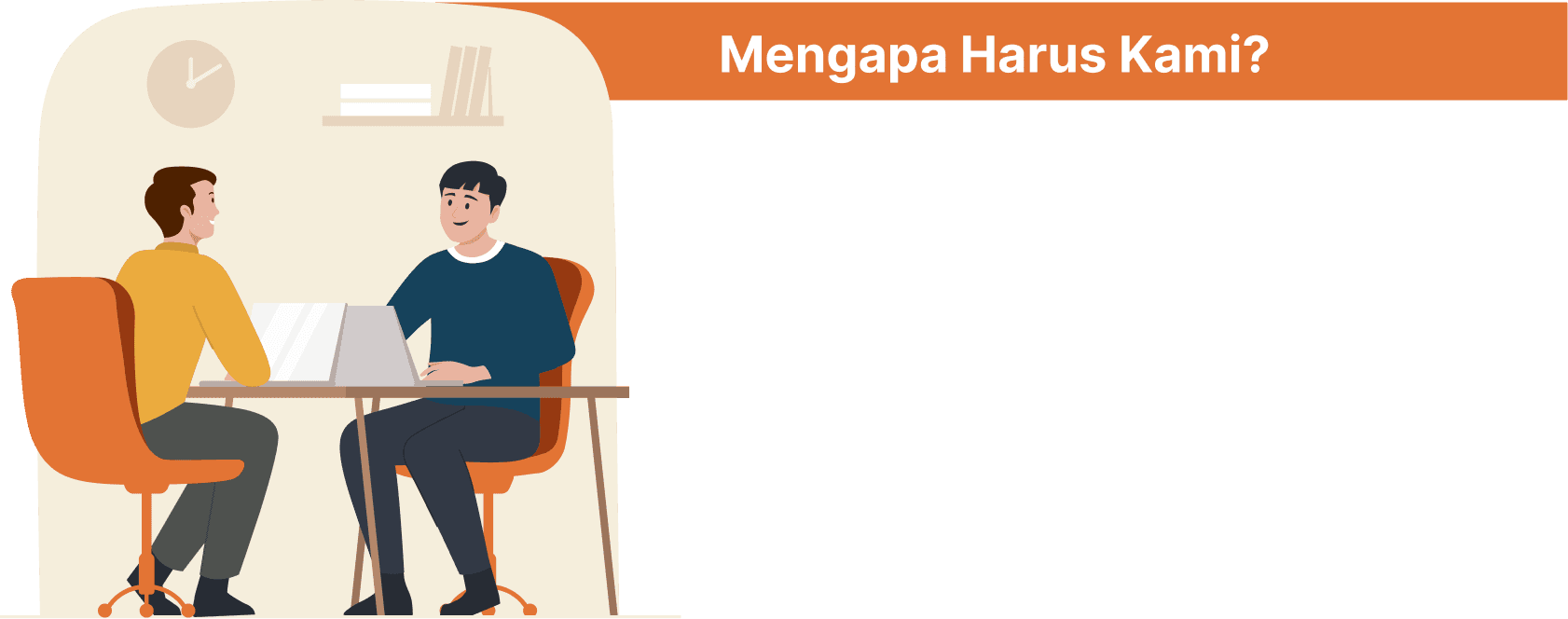 Mengapa Harus Kami?